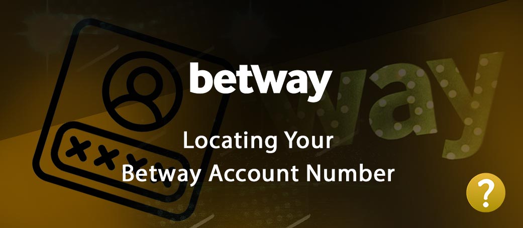 Betway Account Number