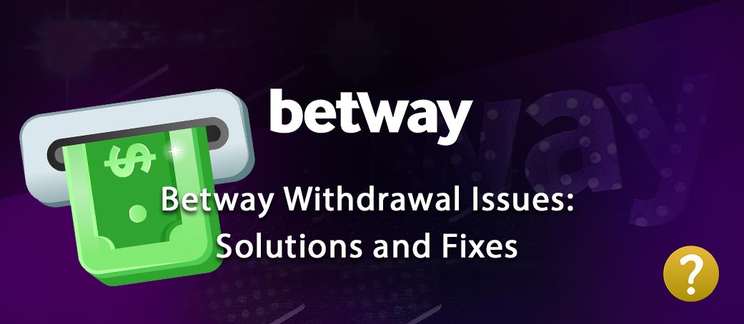 Betway Withdrawal